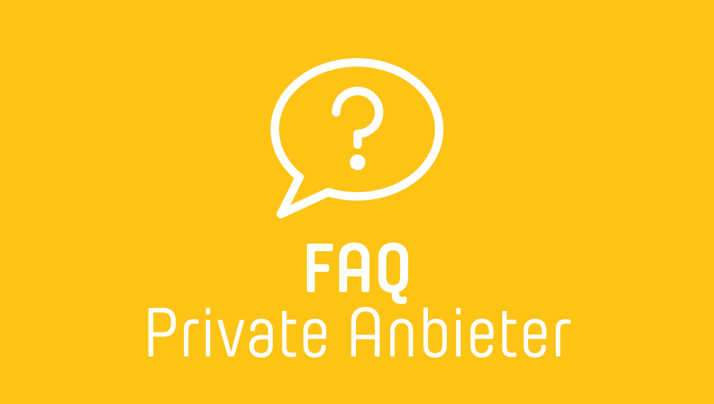FAQ Private Anbieter